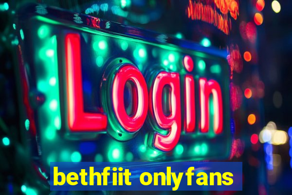 bethfiit onlyfans
